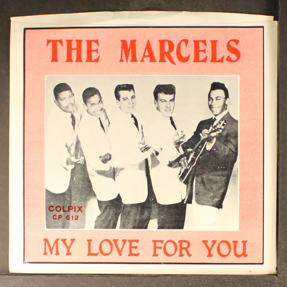heartaches / my love for you by MARCELS