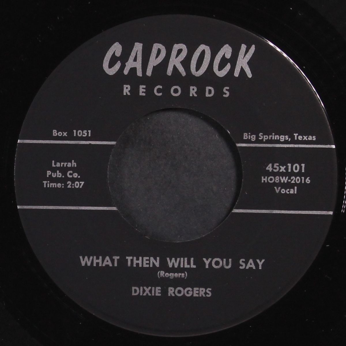 i will miss you / what then will you say by DIXIE ROGERS