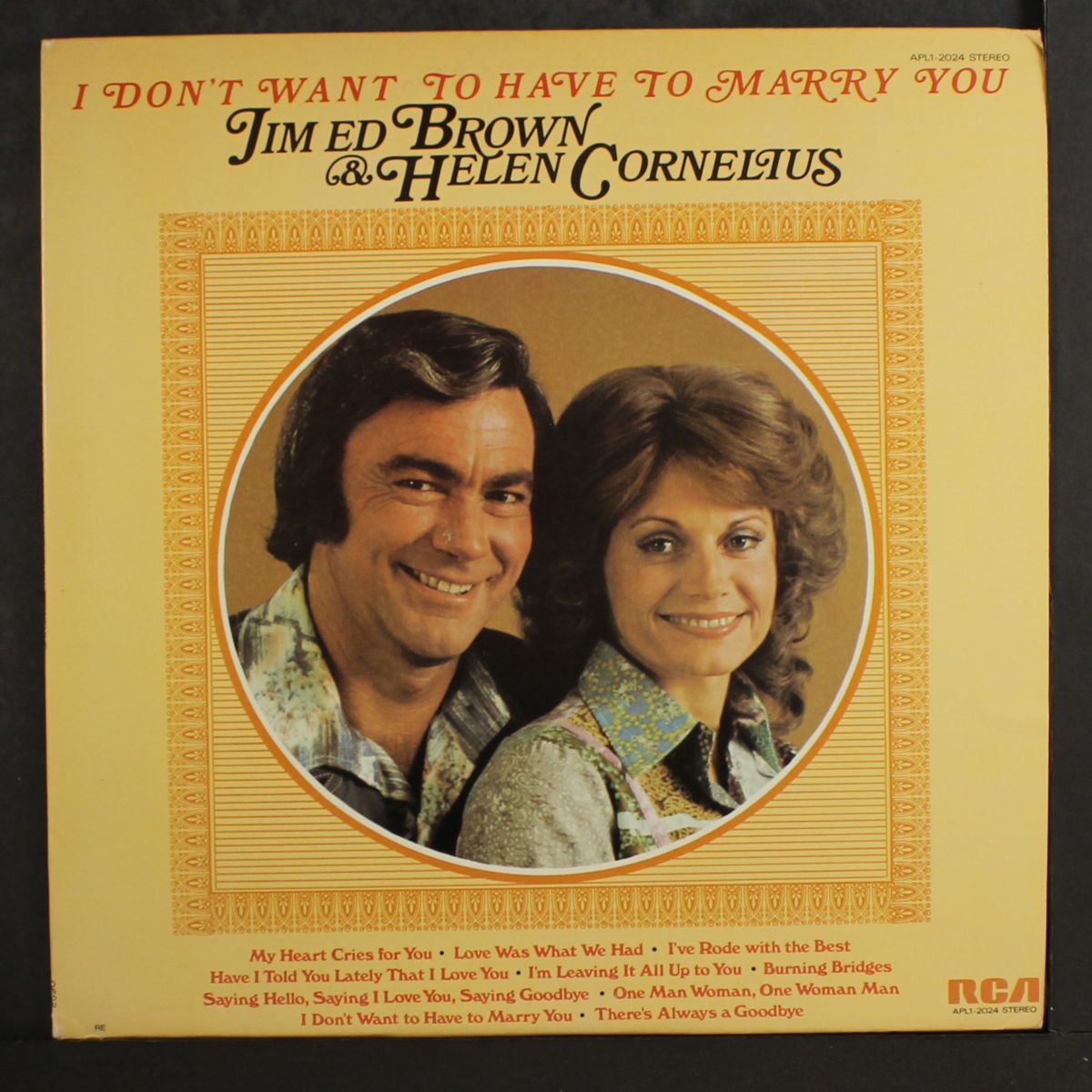 i don't want to have to marry you by JIM ED BROWN & HELEN CORNELIUS