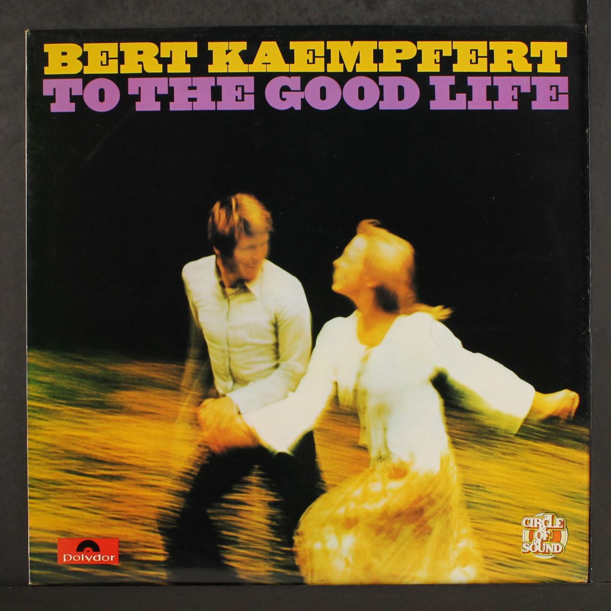 to the good life by BERT KAEMPFERT