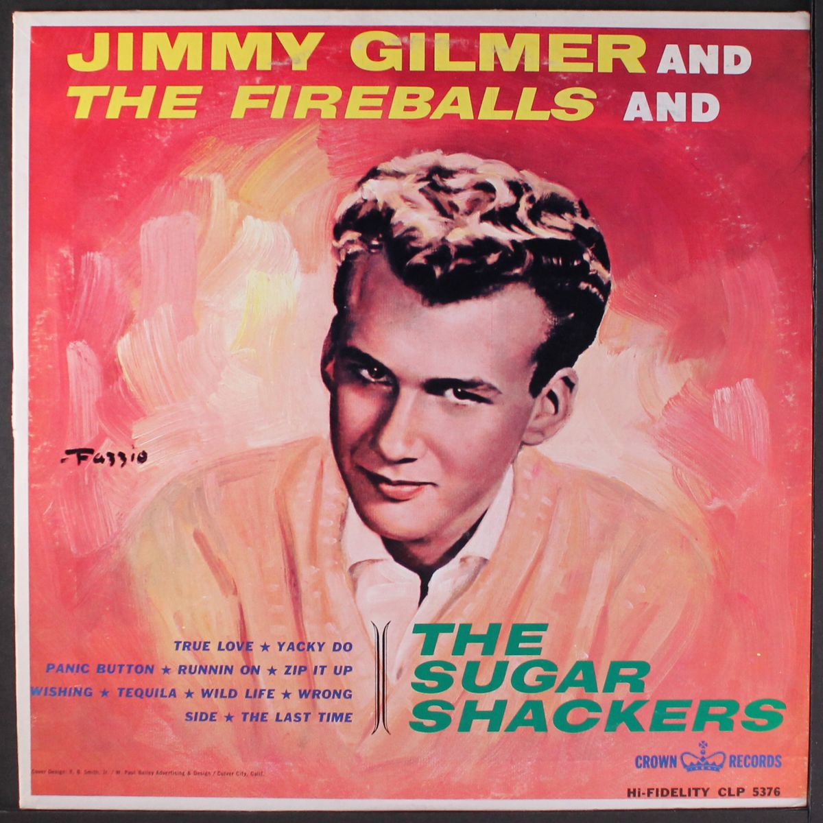 and the sugar shackers by JIMMY GILMER & FIREBALLS