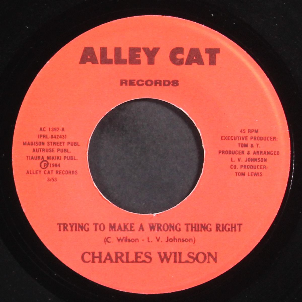 trying to make a wrong thing right / i don't want to lose your love by CHARLES WILSON