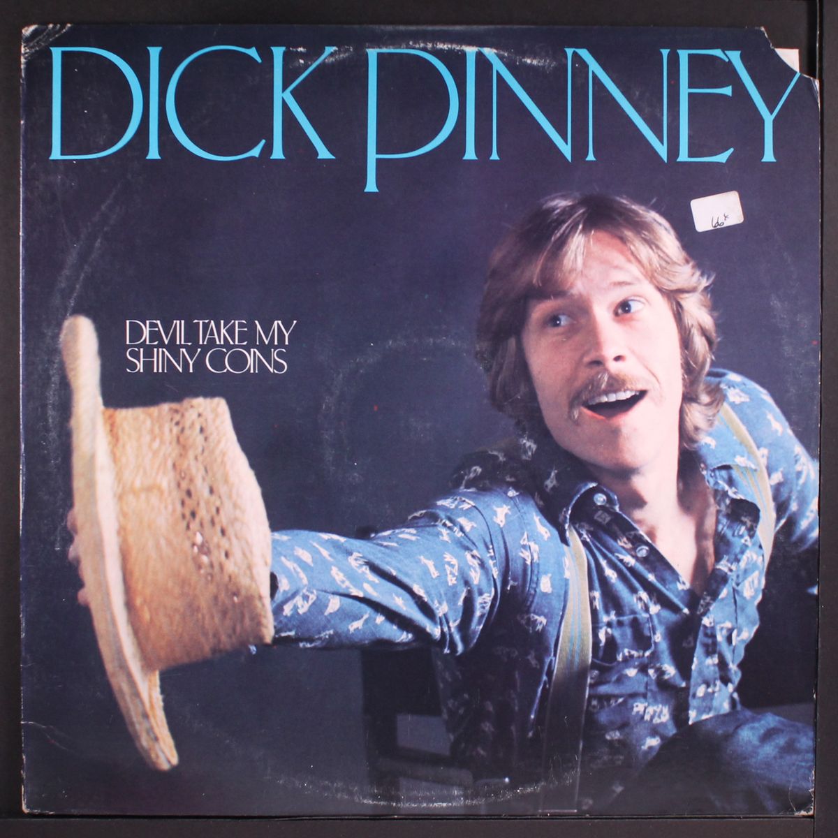 devil take my shiny coins by DICK PINNEY