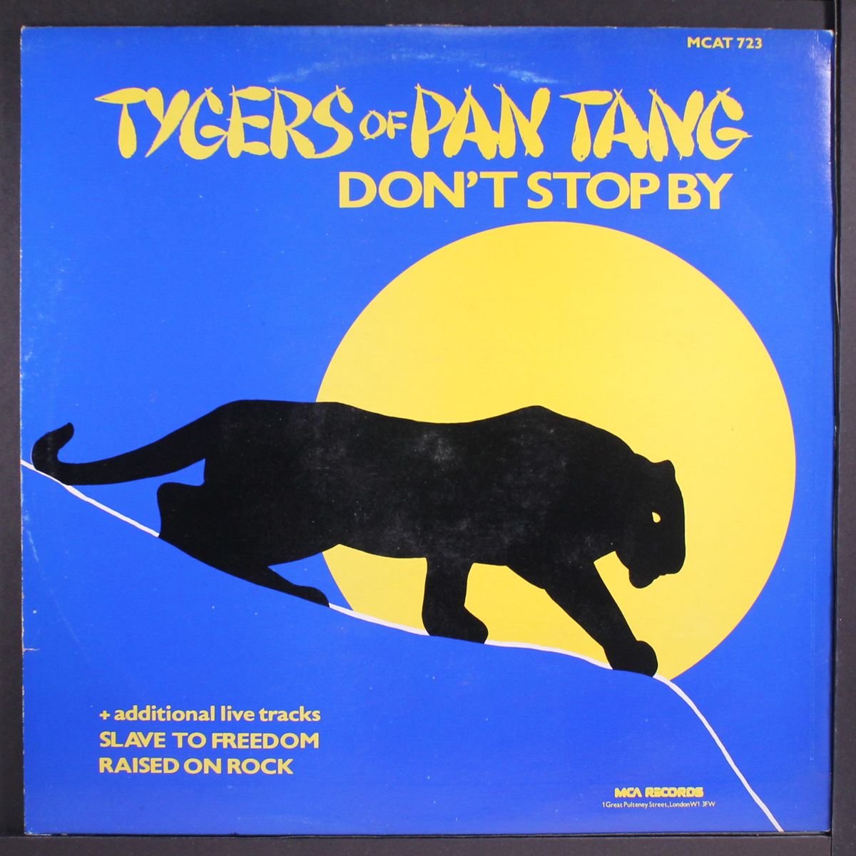 don't stop by by TYGERS OF PAN TANG