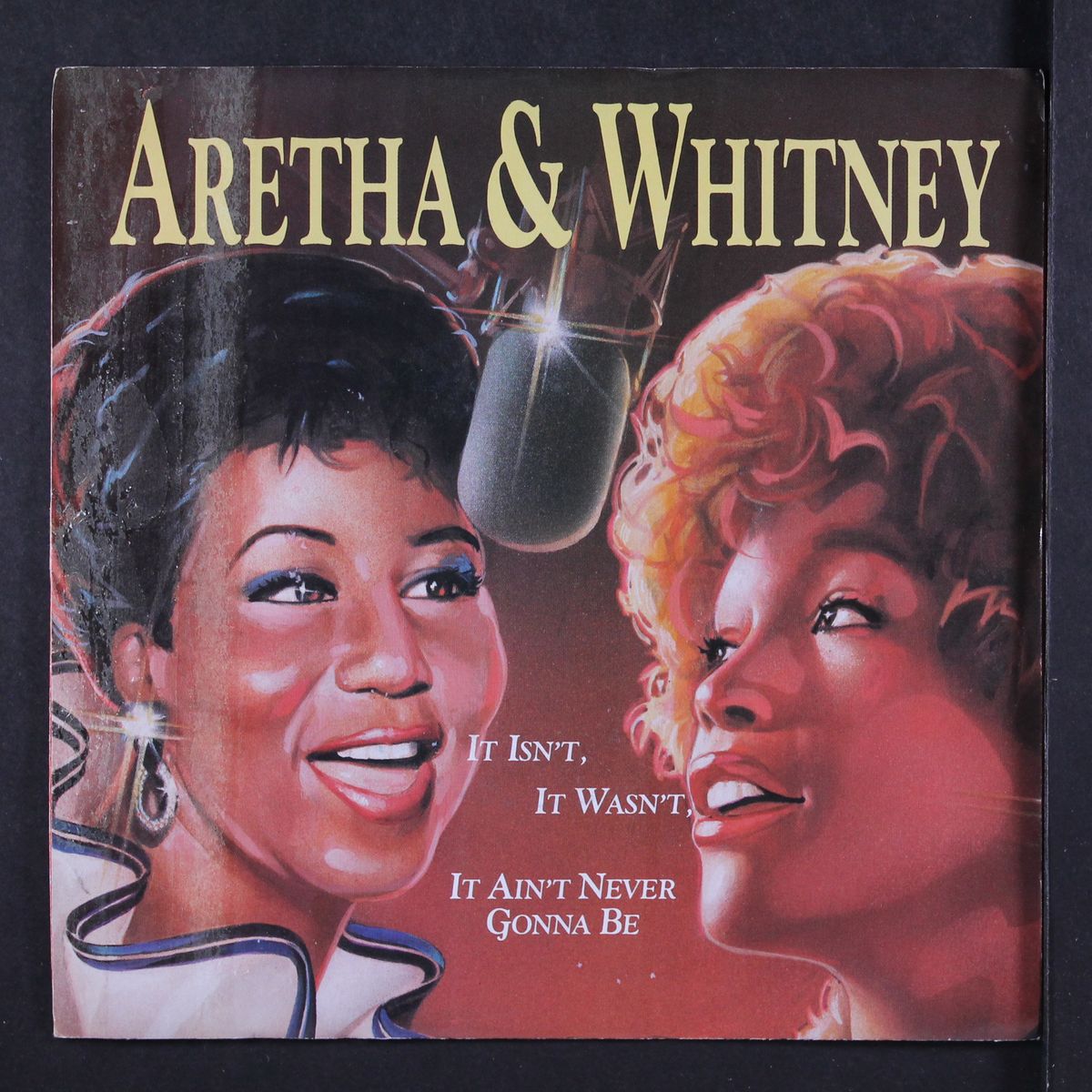 it isn't, it wasn't, it ain't never gonna be / if ever a love there was by ARETHA FRANKLIN & WHITNEY HOUSTON