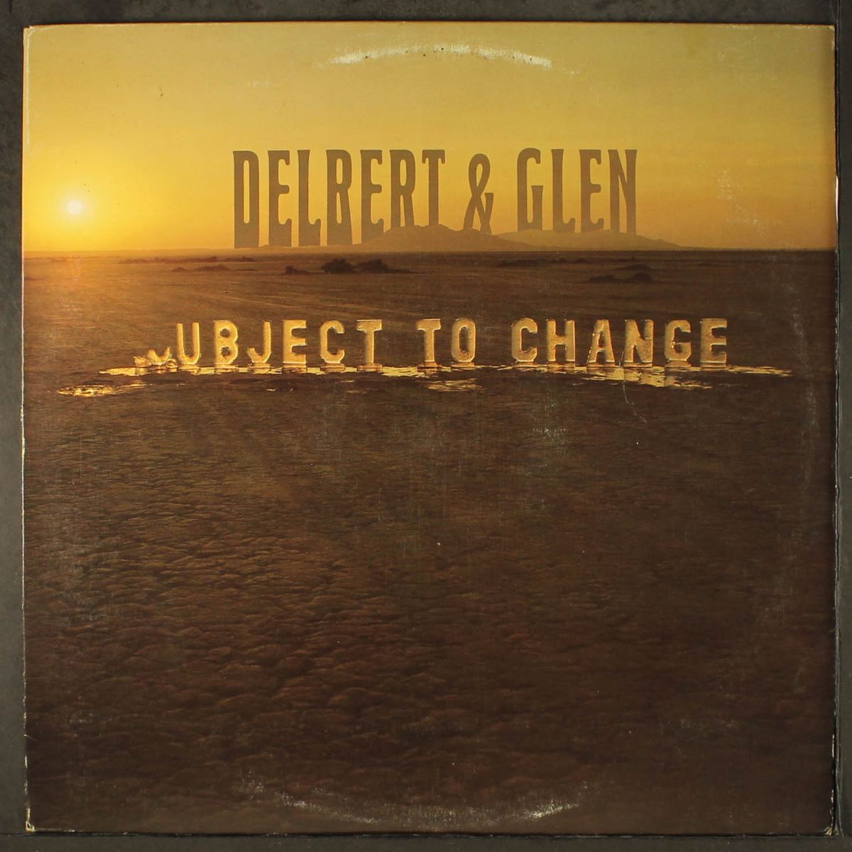 subject to change by DELBERT & GLEN