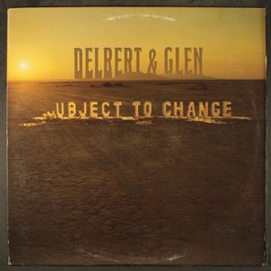 DELBERT & GLEN
