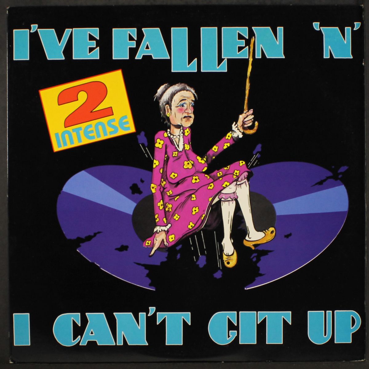 i've fallen 'n' i can't git up by 2 INTENSE