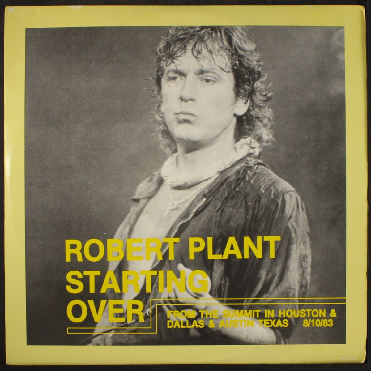 starting over (texas: 8-10-83) by ROBERT PLANT