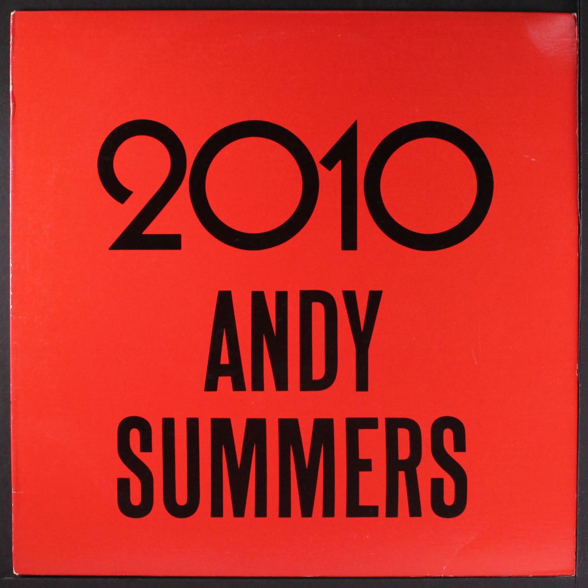 2010 by ANDY SUMMERS