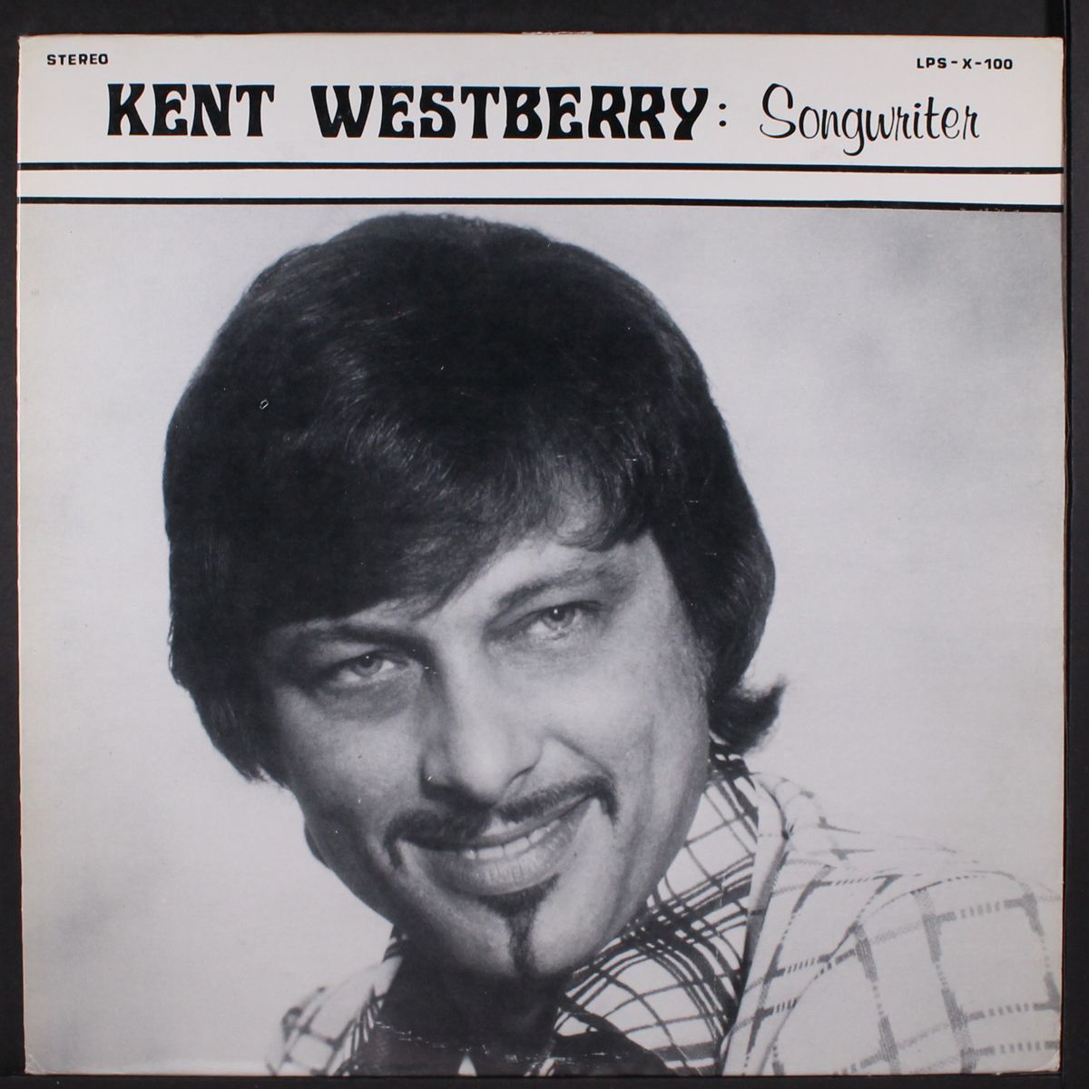 songwriter by KENT WESTBERRY