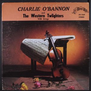 CHARLIE O'BANNON & WESTERN TWILIGHTERS