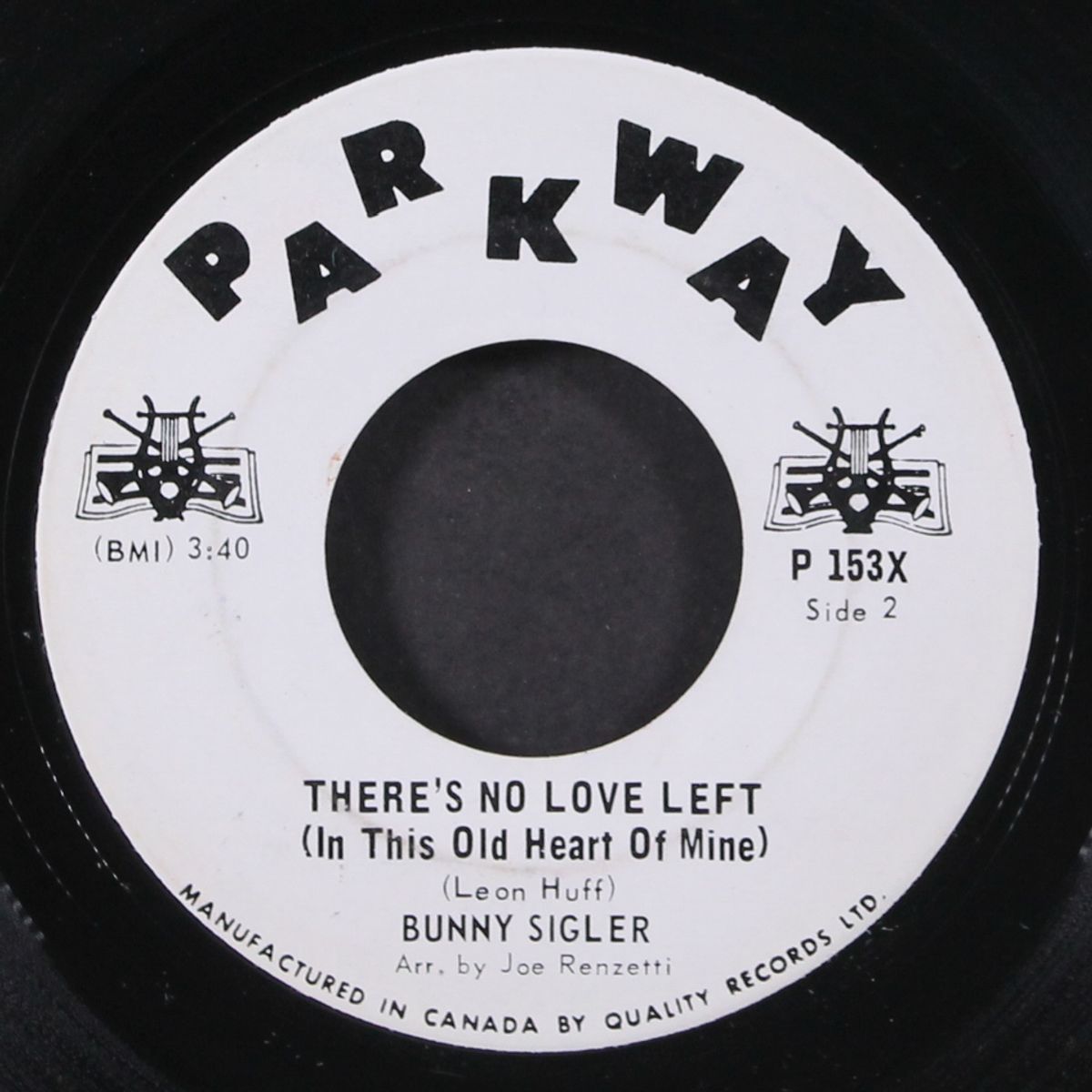 let the good times roll / there's no love left by BUNNY SIGLER