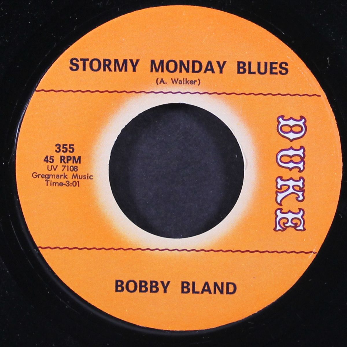 stormy monday blues / your friends by BOBBY BLAND