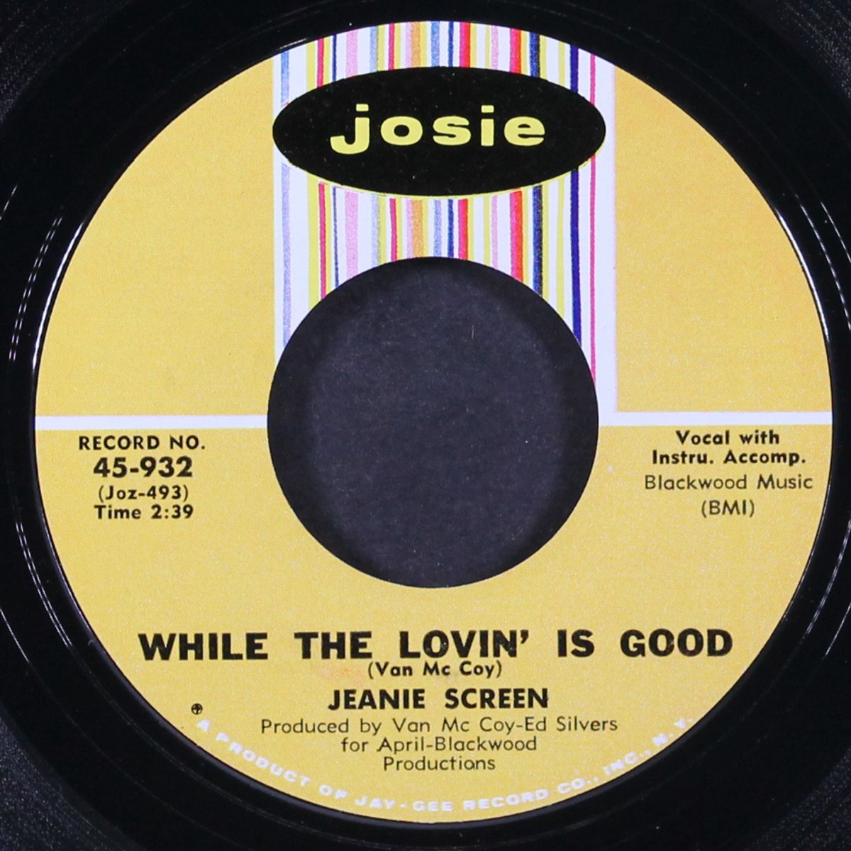 while the lovin' is good / i wanna go steady by JEANIE SCREEN