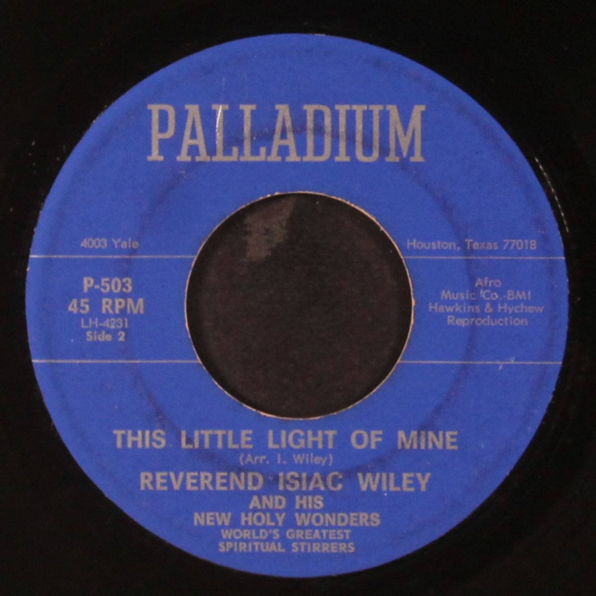 one more river to cross / this little light of mine by REVEREND ISIAC WILEY & HIS NEW HOLY WONDERS