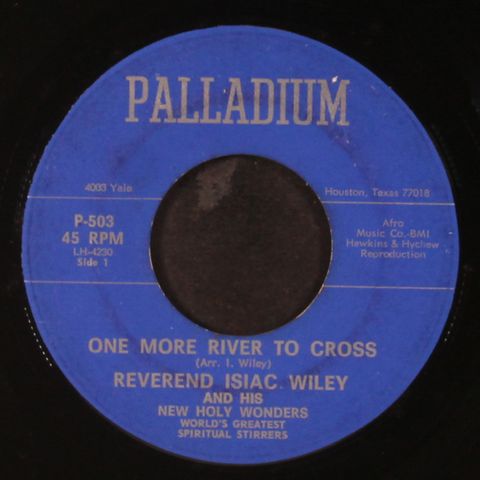 REVEREND ISIAC WILEY & HIS NEW HOLY WONDERS