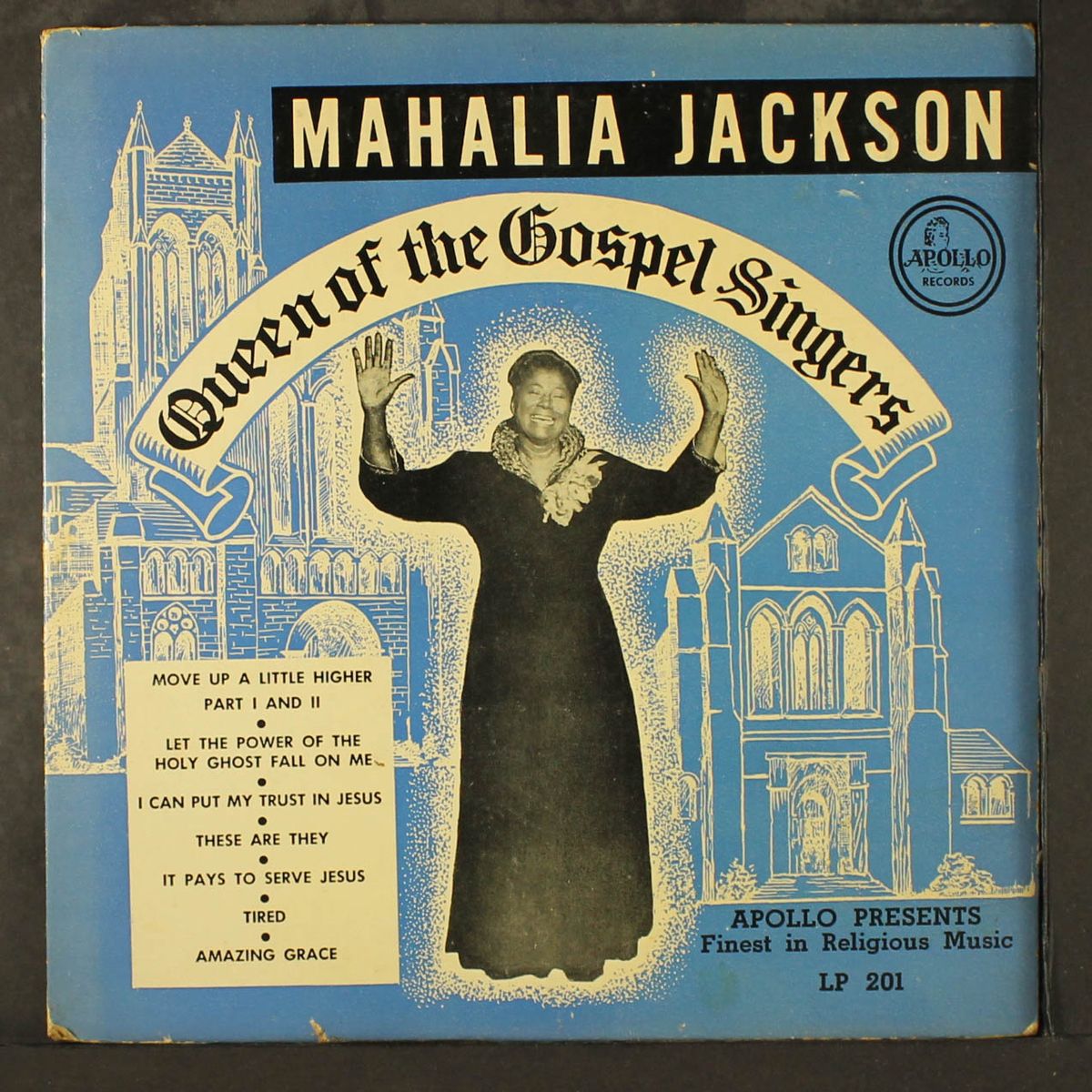 queen of the gospel singers by MAHALIA JACKSON