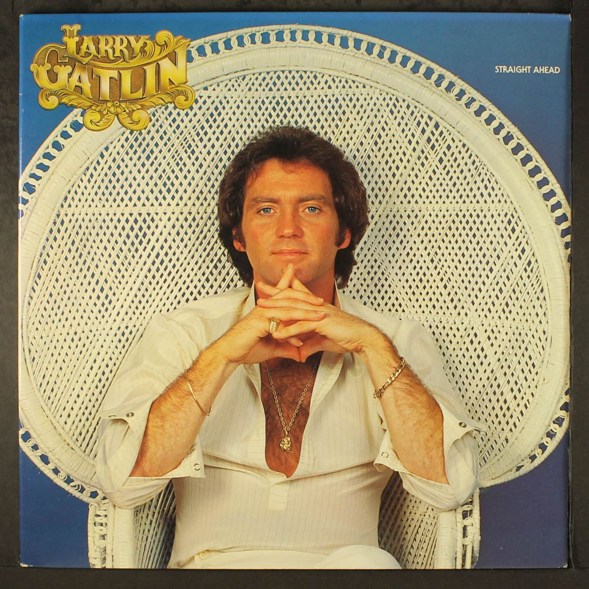 straight ahead by LARRY GATLIN & GATLIN BROTHERS
