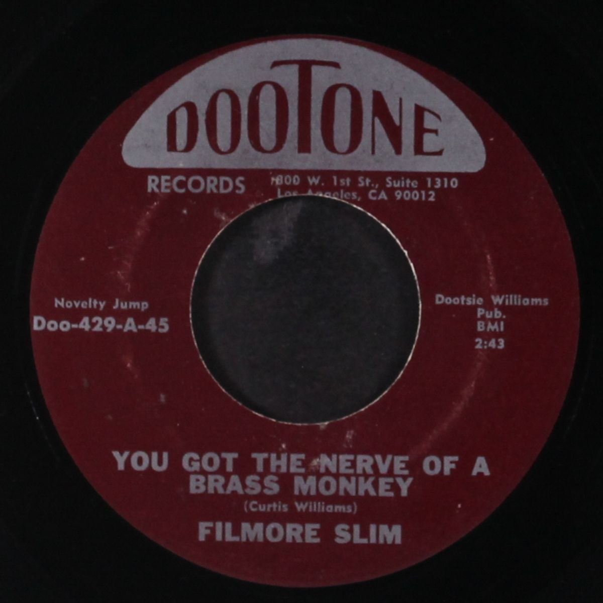 you got the nerve of a brass monkey by FILLMORE SLIM