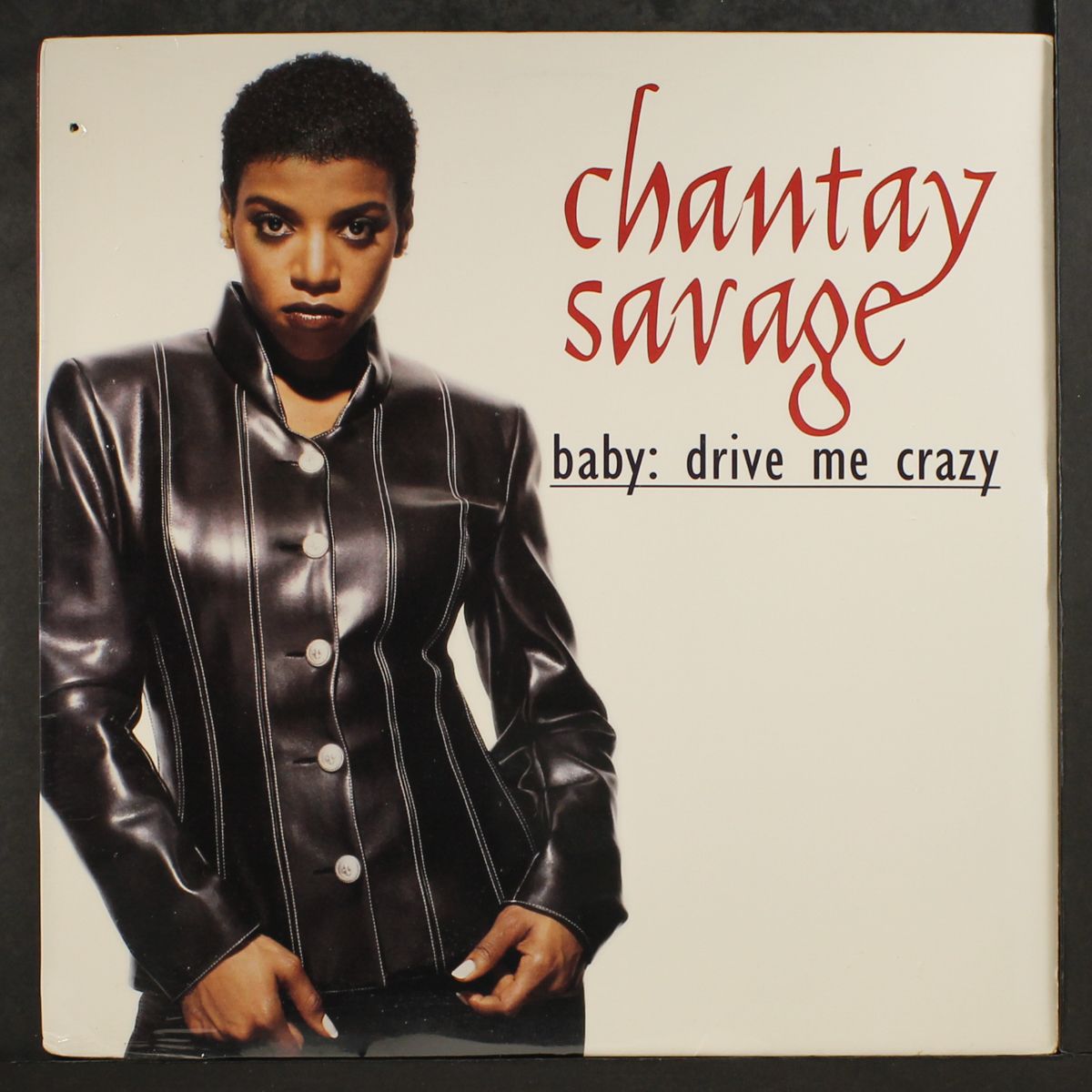 baby drive me crazy by CHANTAY SAVAGE