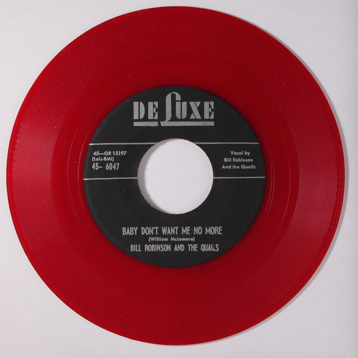 i know she's gone / baby don't want me no more by BILL ROBINSON & QUAILS