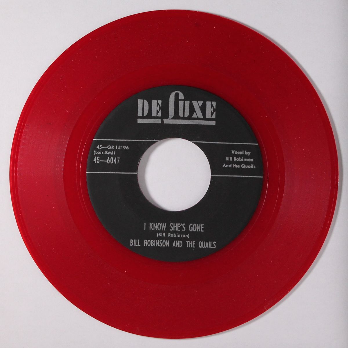 i know she's gone / baby don't want me no more by BILL ROBINSON & QUAILS