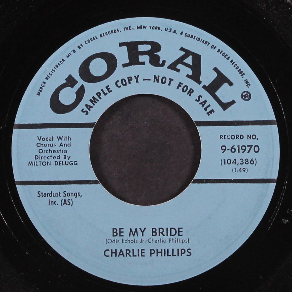 be my bride / too many tears by CHARLIE PHILLIPS