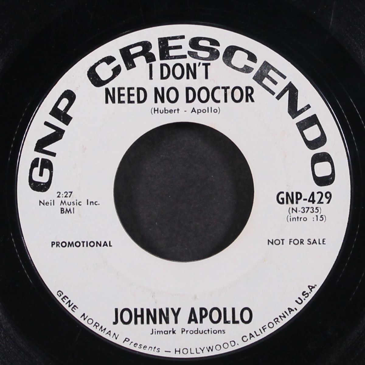 i don't need no doctor / good good woman by JOHNNY APOLLO