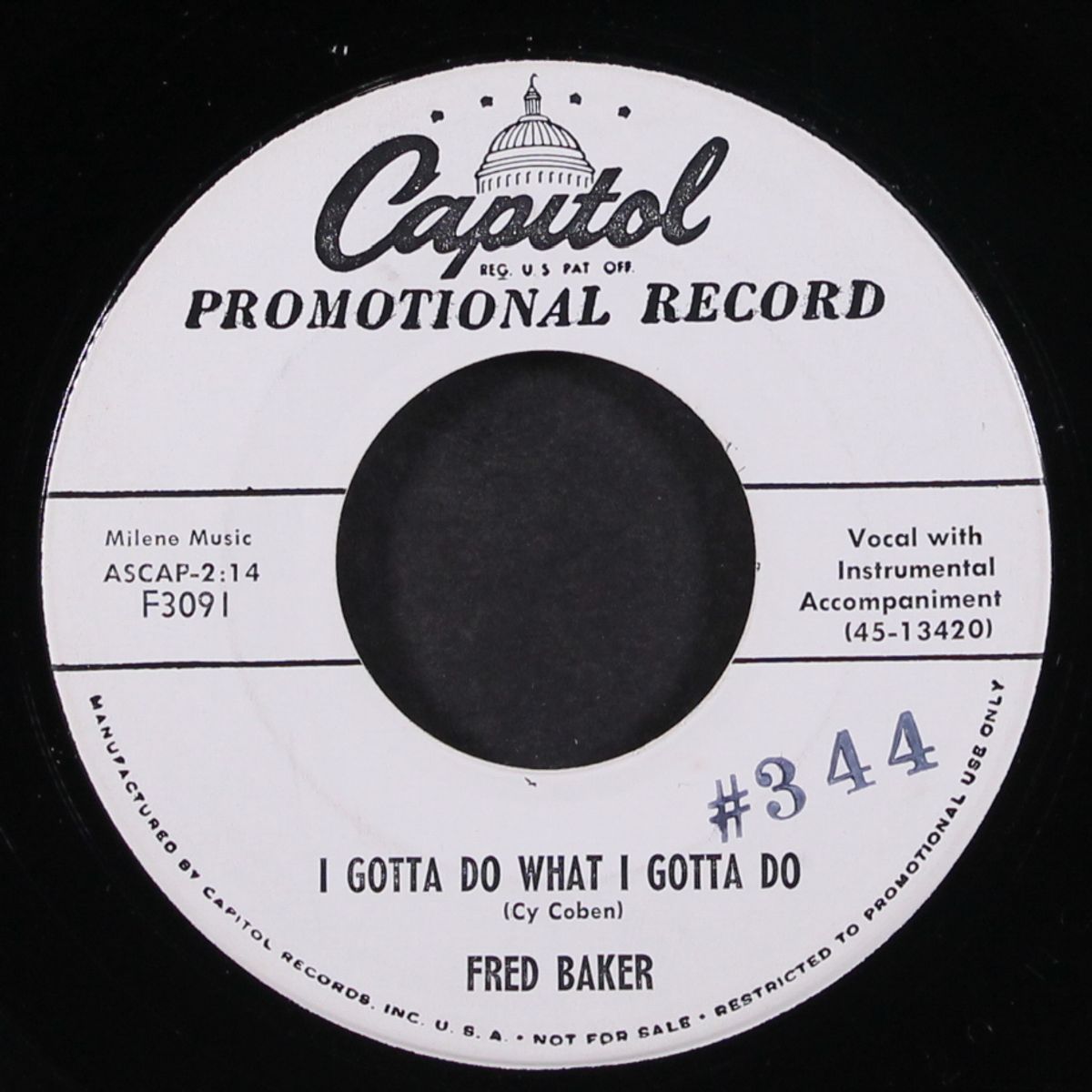 i'd only make the same mistake again / i gotta do what i gotta do by FRED BAKER