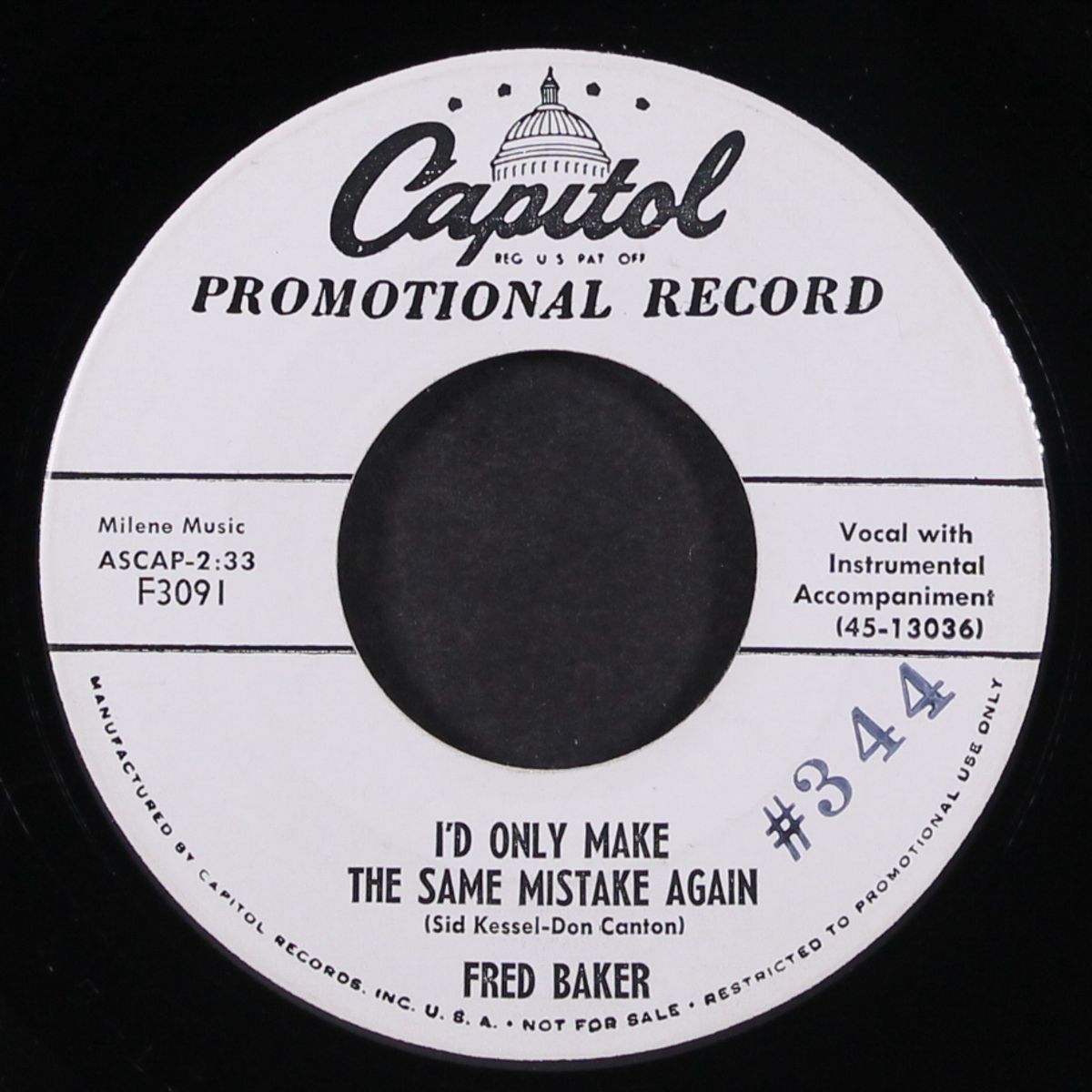 i'd only make the same mistake again / i gotta do what i gotta do by FRED BAKER