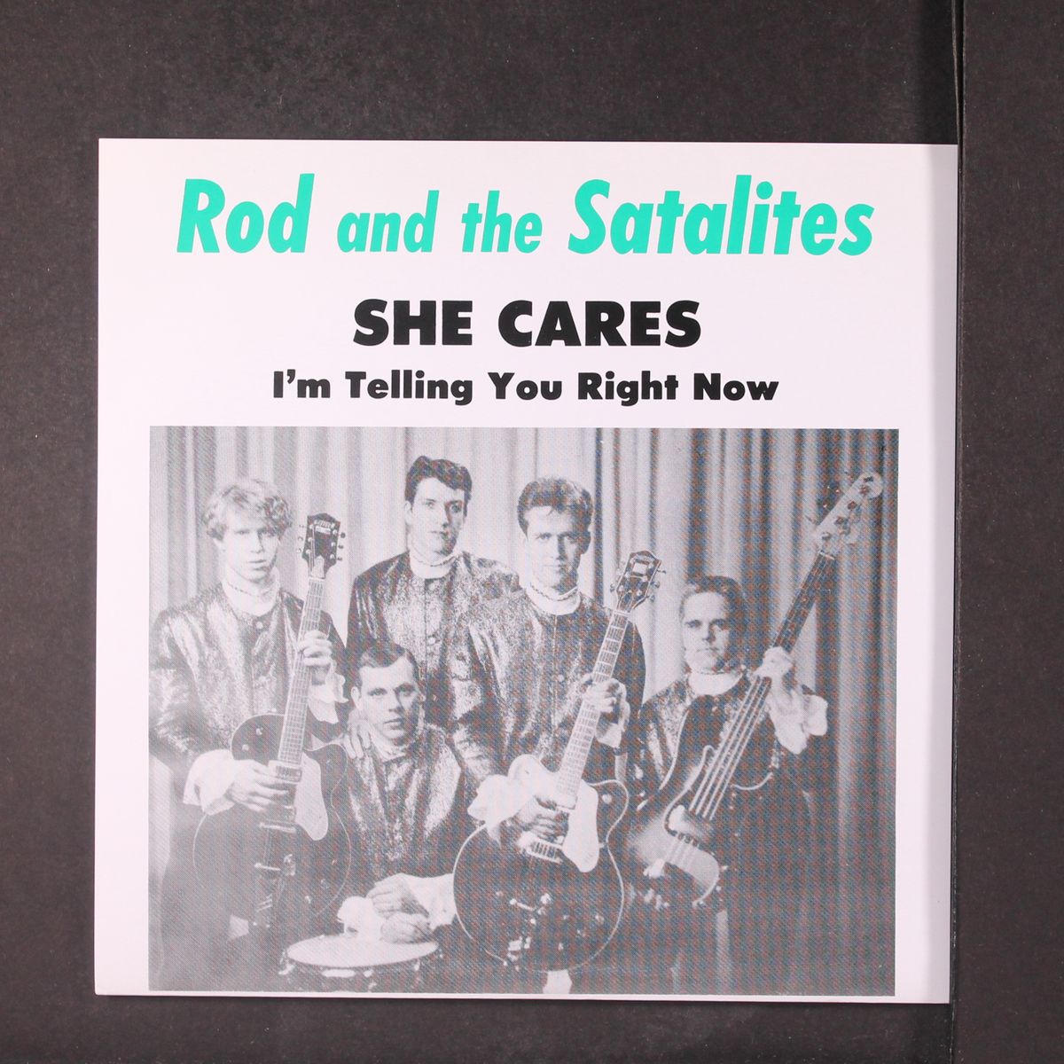 she cares / i'm telling you right now by ROD & SATALITES