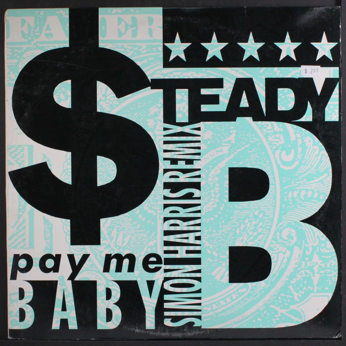 pay me baby ( simon harris remix / u-za-flea) by STEADY B