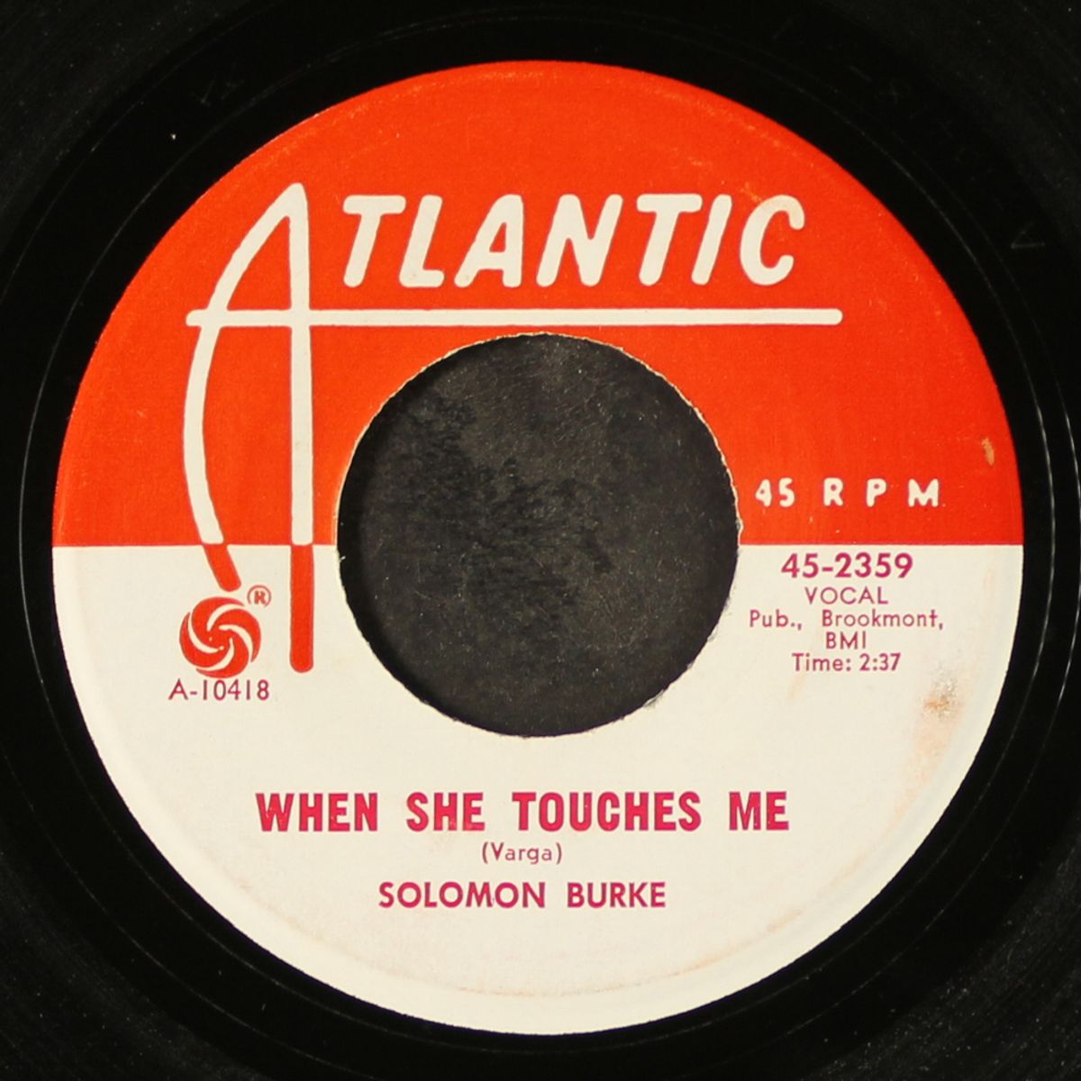 when she touches me / woman how do you make me love you like i do by SOLOMON BURKE