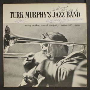 TURK MURPHY'S JAZZ BAND