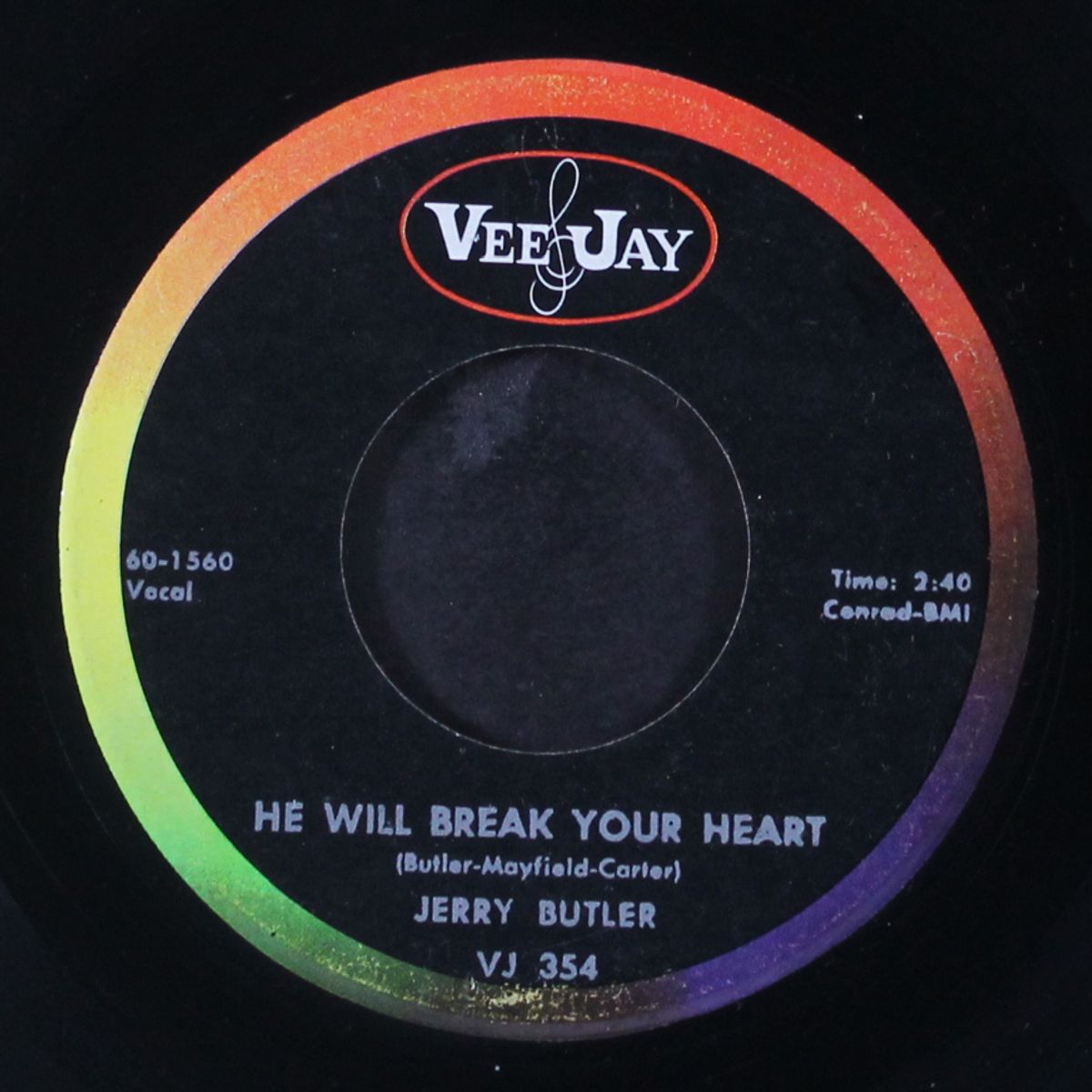 he will break your heart / thanks to you by JERRY BUTLER