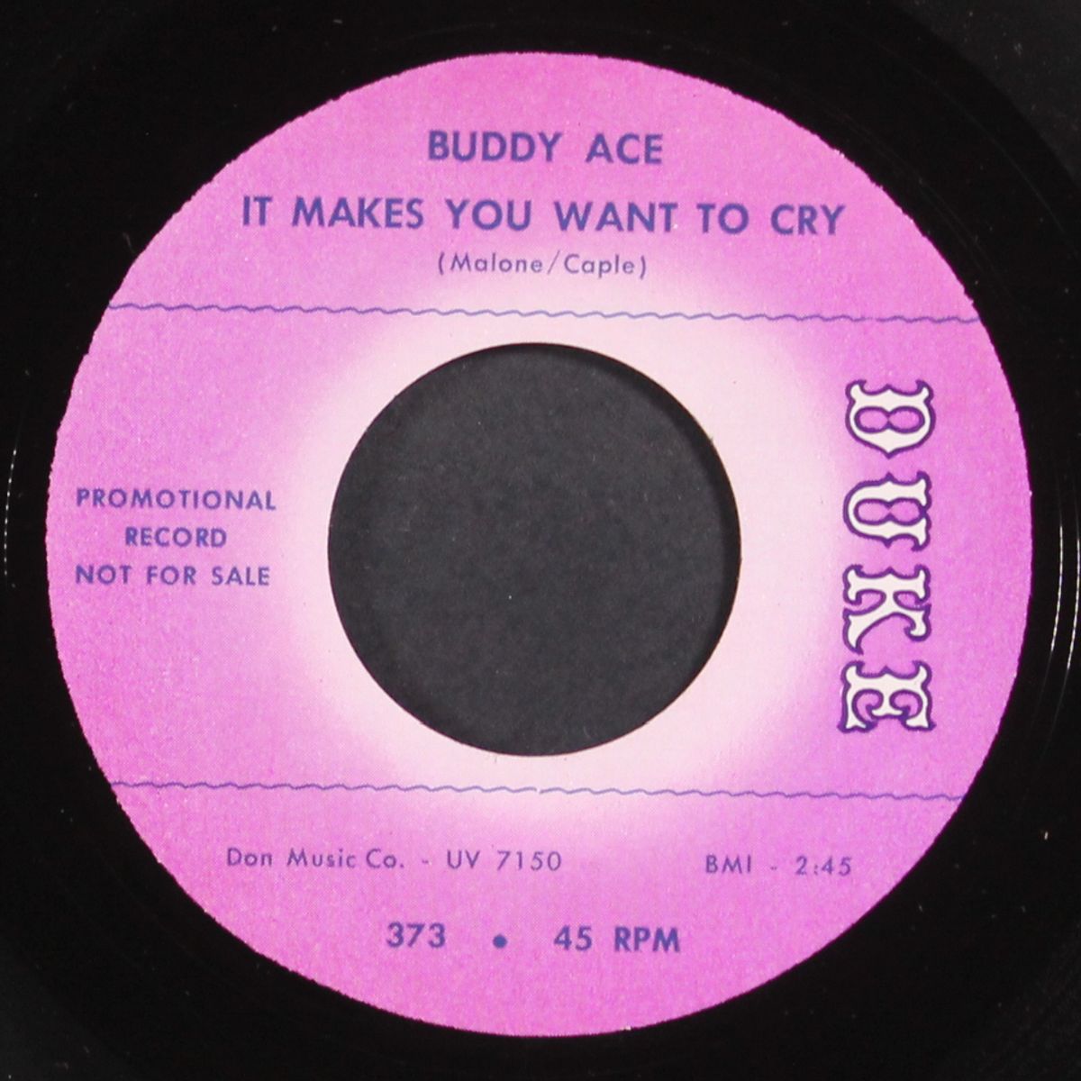 it makes you want to cry / you've got my love by BUDDY ACE