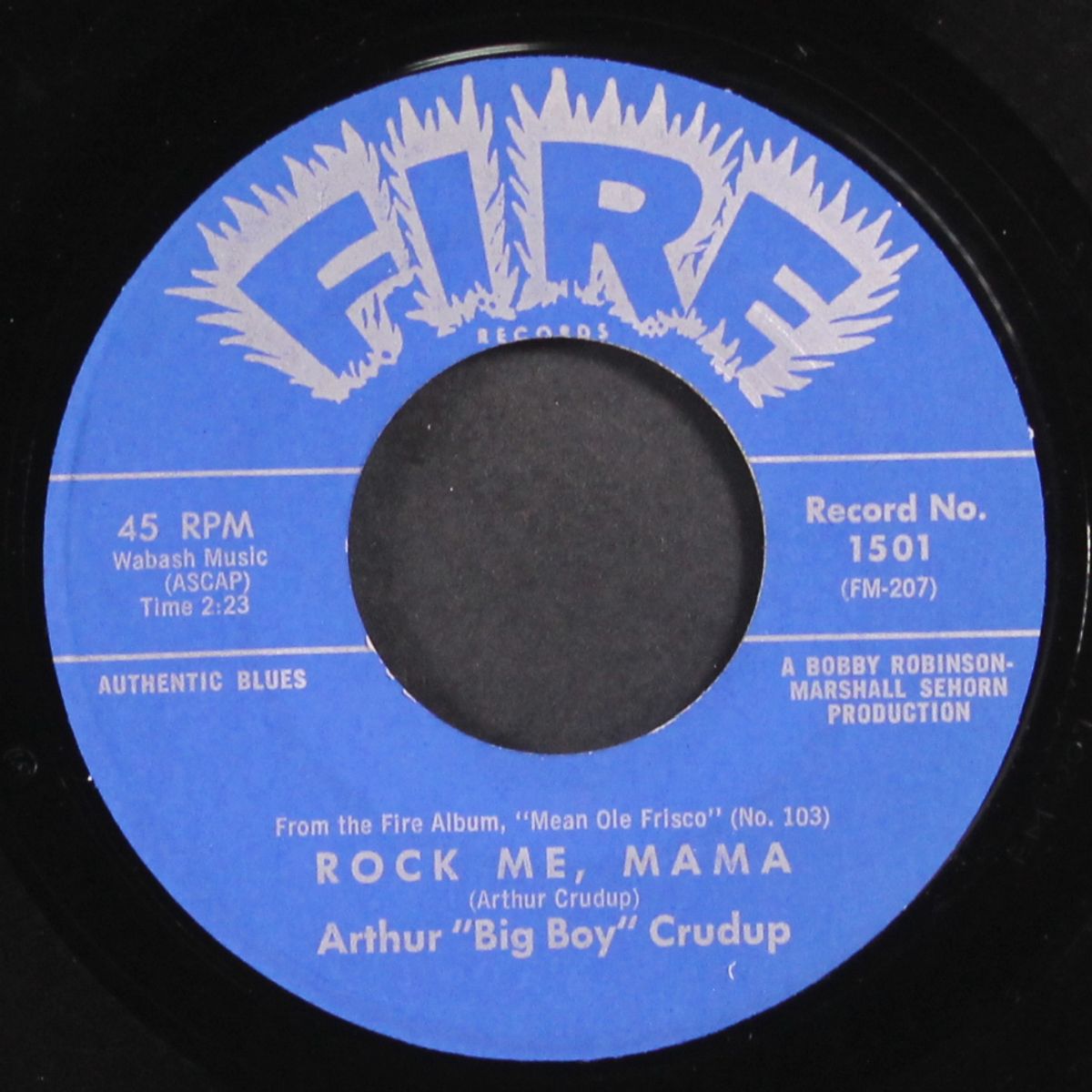 mean ole frisco / rock me, mama by ARTHUR 'BIG BOY' CRUDUP