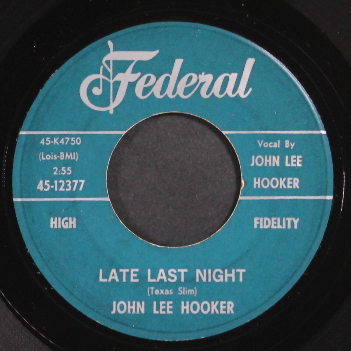 late last night / don't you remember by JOHN LEE HOOKER