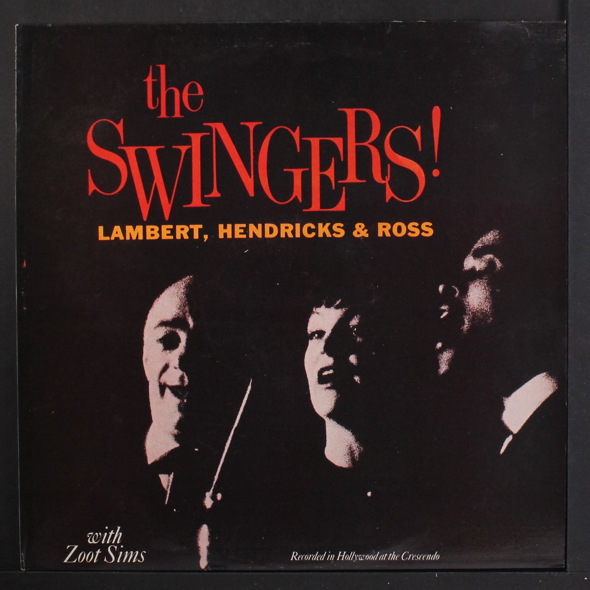 the swingers! by LAMBERT, HENDRICKS & ROSS