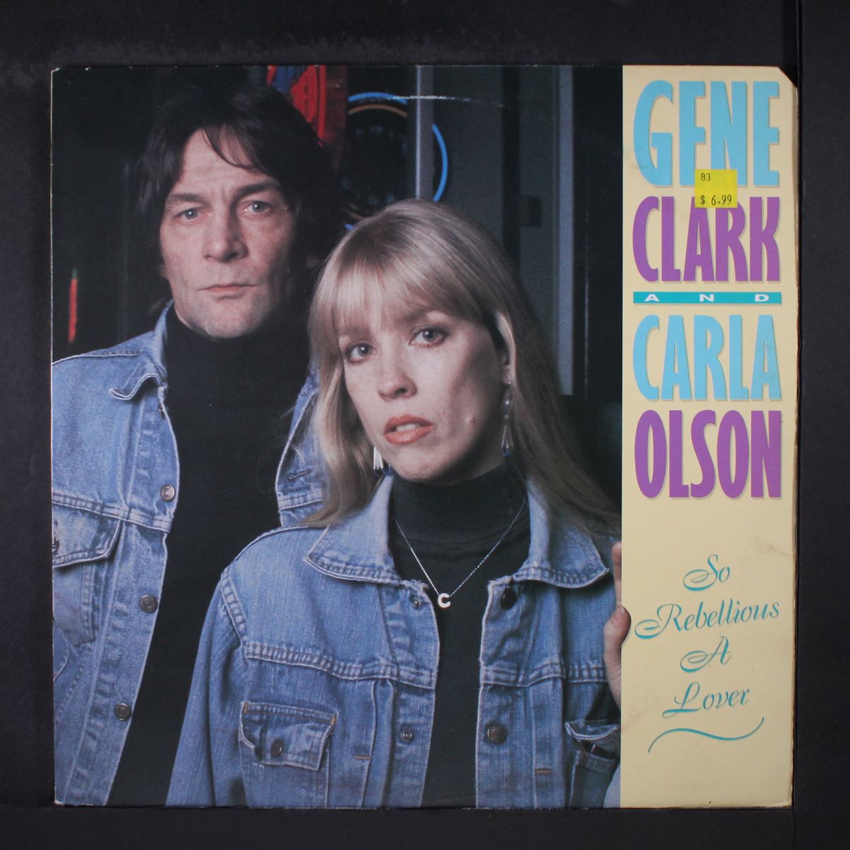 so rebellious a lover by GENE CLARK & CARLA OLSON