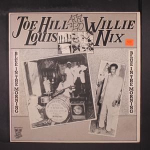 JOE HILL LOUIS / WILLIE NIX