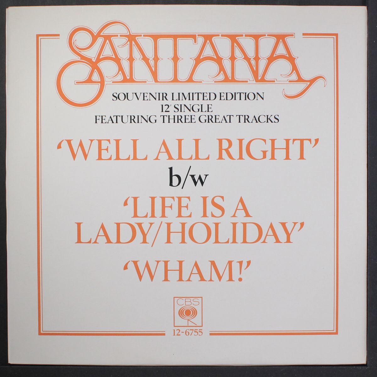 well all right / life is a lady / holiday / wham by SANTANA