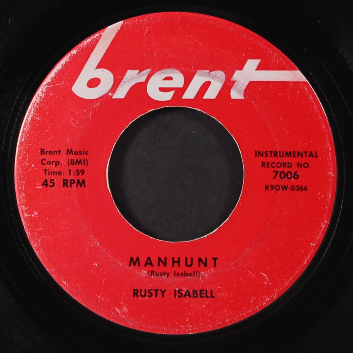 manhunt / i give up by RUSTY ISABELL