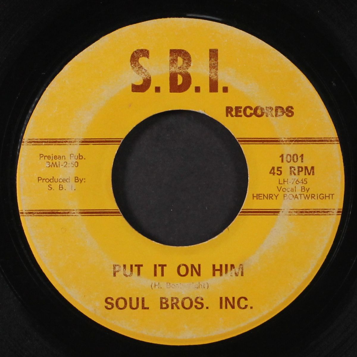 put it on him / go on and have your fun by SOUL BROS. INC.