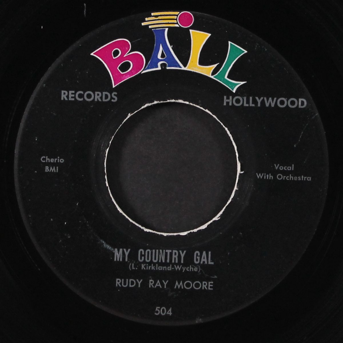 my country gal / your tender touch by RUDY RAY MOORE & RAY-TONES