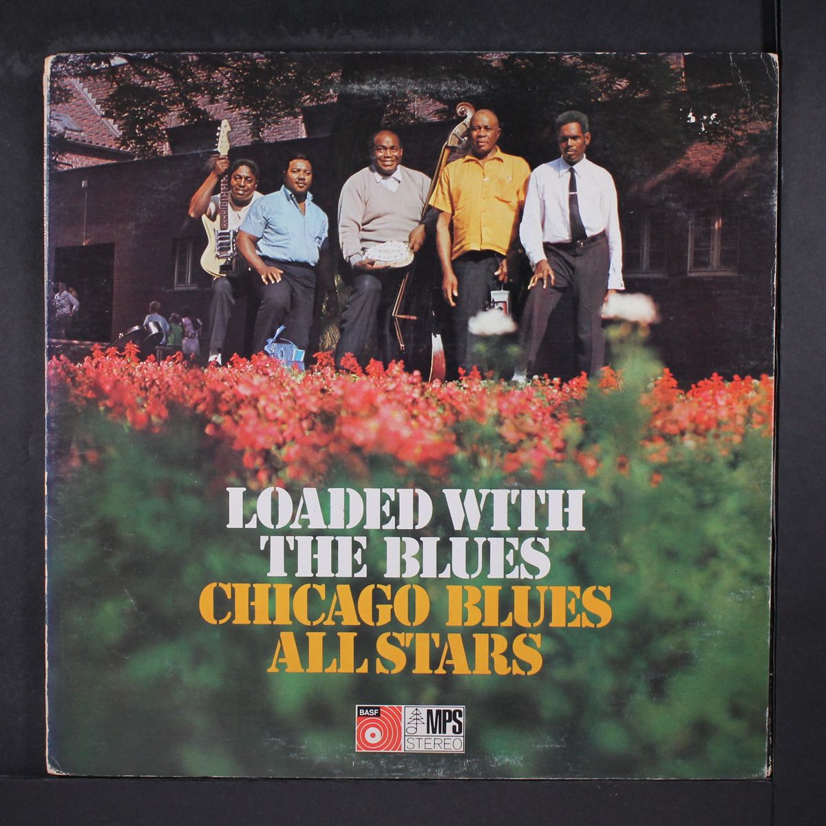 loaded with the blues by CHICAGO BLUES ALL STARS