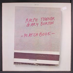 RALPH TOWNER & GARY BURTON