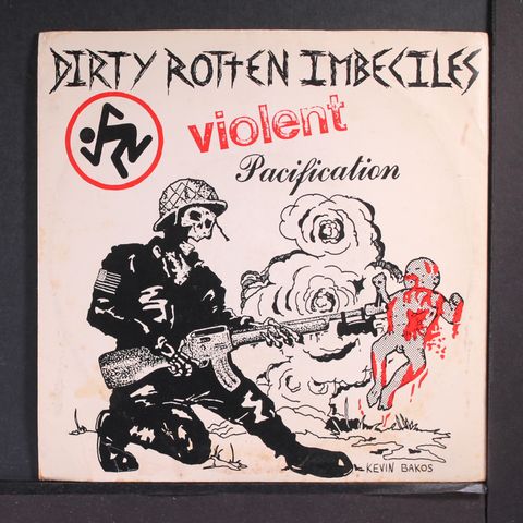 DIRTY ROTTEN IMBECILES