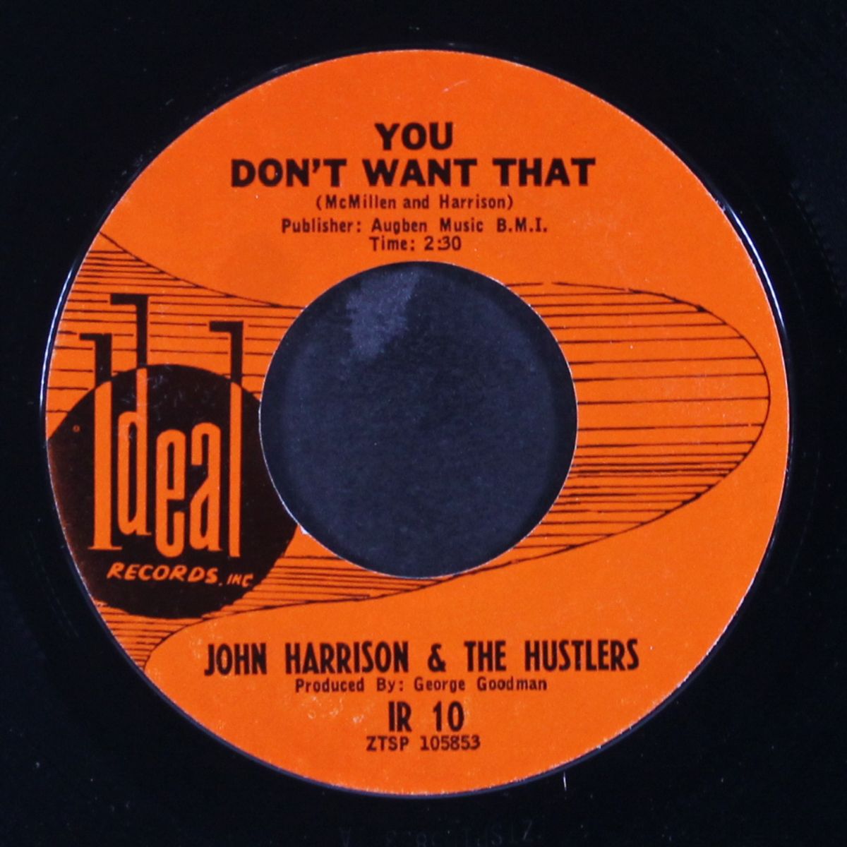 don't ask why / you don't want that by JOHN HARRISON & HUSTLERS